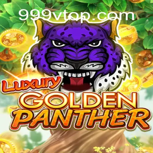 The Intriguing World of LUXURYGOLDENPANTHER: A Deep Dive Into 999V.VIP's Latest Sensation